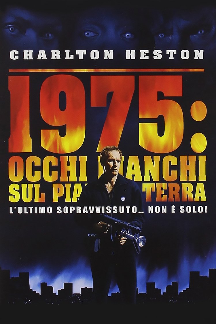 Locandina di 1975: Occhi bianchi sul pianeta Terra