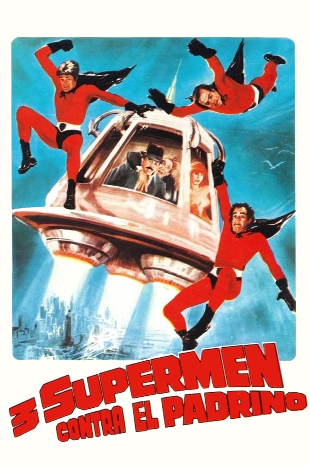 Locandina di 3 Supermen contro il Padrino