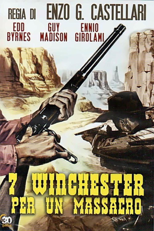 Locandina di 7 winchester per un massacro