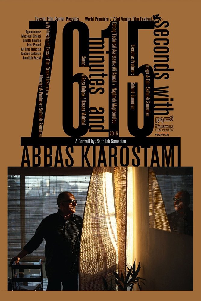 Locandina di 76 Minutes and 15 seconds with Abbas Kiarostami