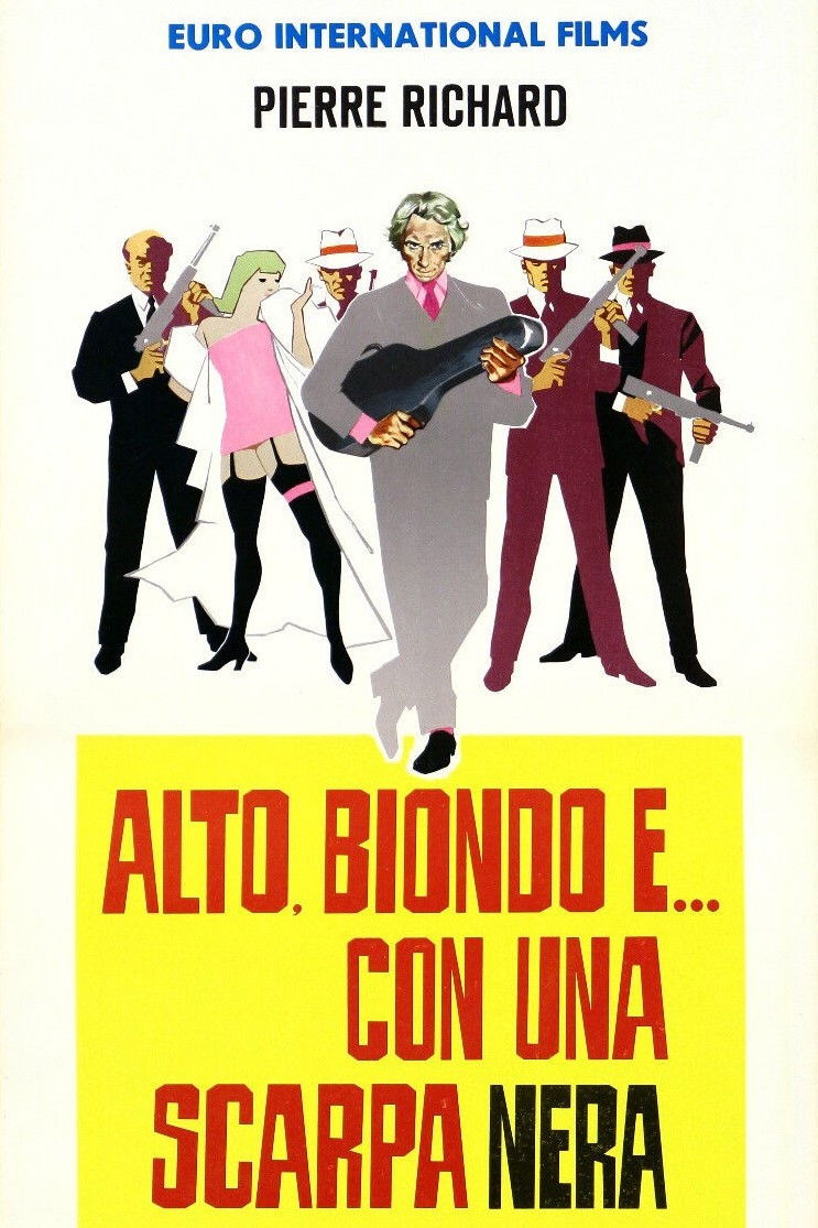 Locandina di Alto, biondo e... con una scarpa nera