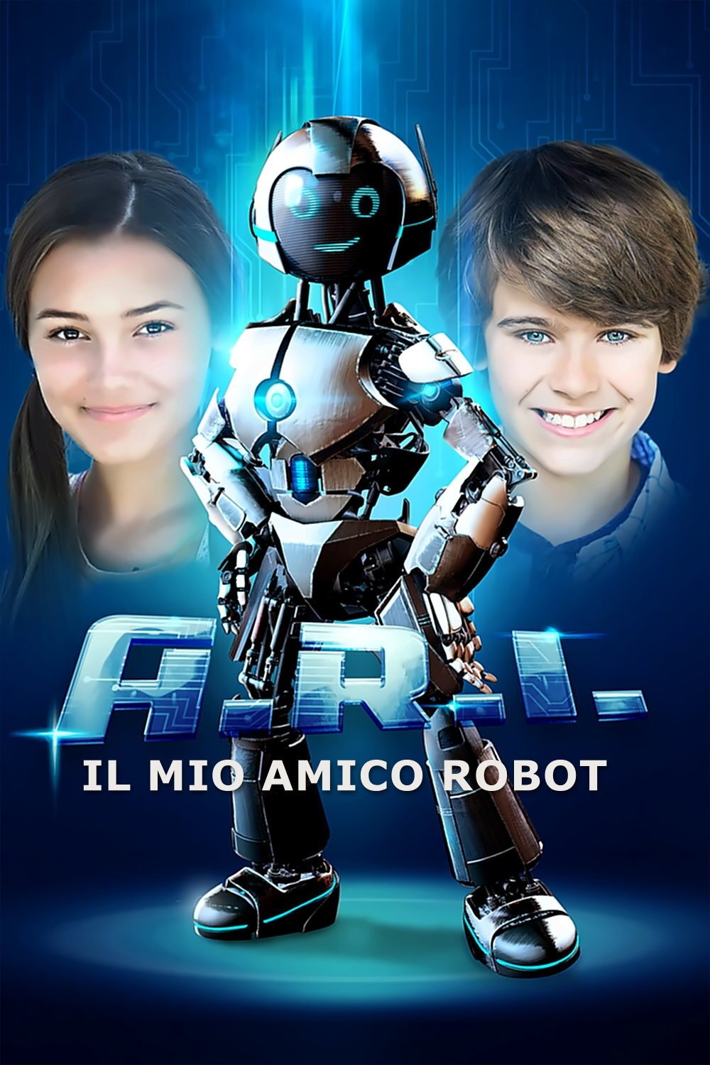 Locandina di A.R.I. - Il mio amico robot