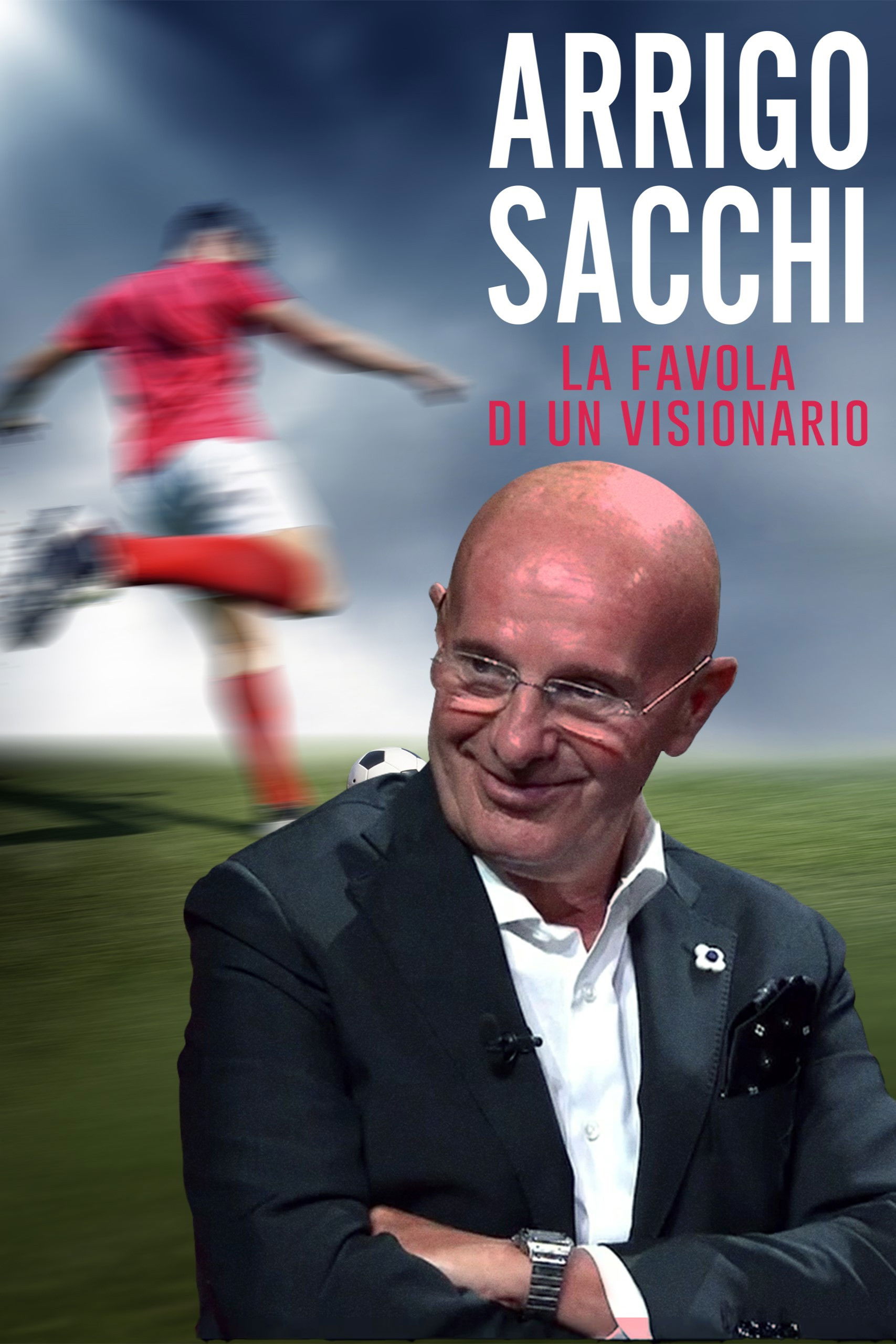 Locandina di Arrigo Sacchi - La favola di un visionario
