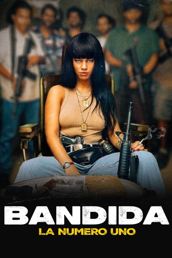 Locandina di Bandida - La numero uno