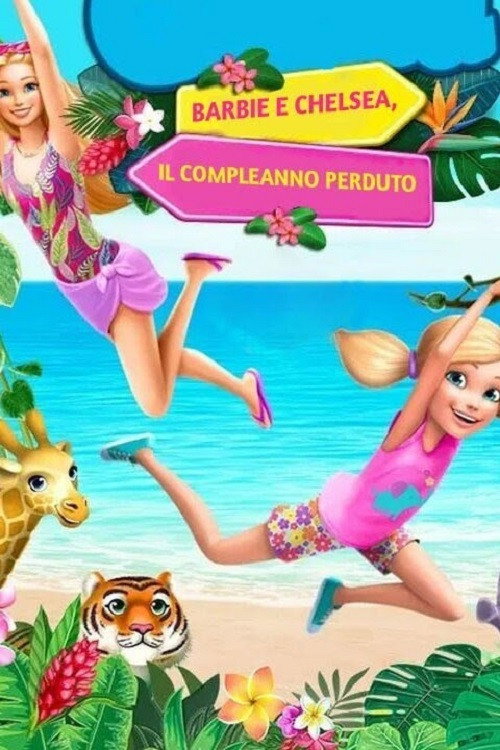Locandina di Barbie e Chelsea - Il compleanno perduto