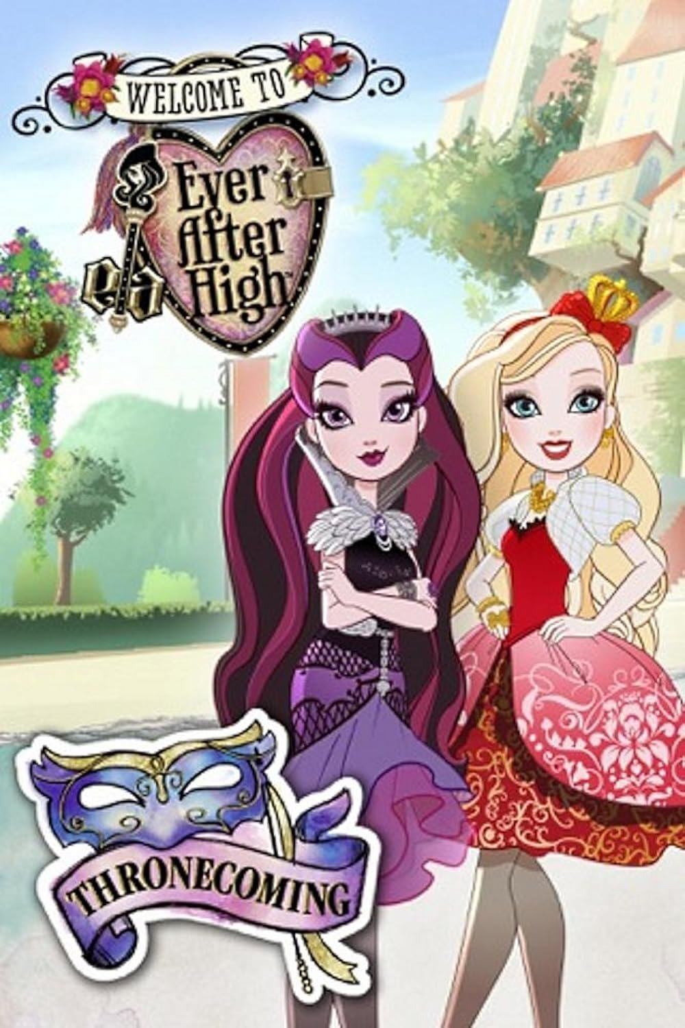 Locandina di Benvenuti a Ever After High: La Festa del Trono