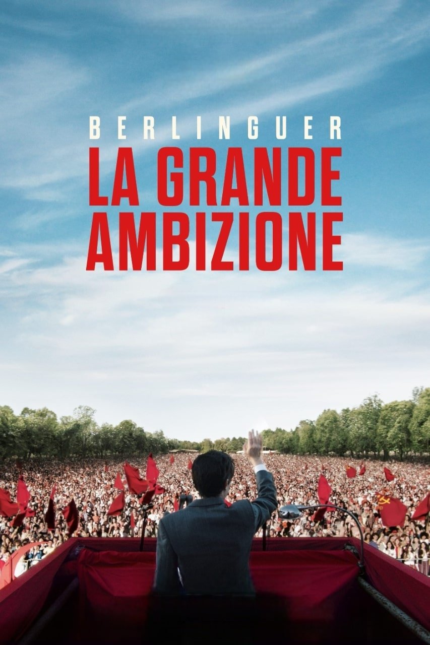 Locandina di Berlinguer - La grande ambizione
