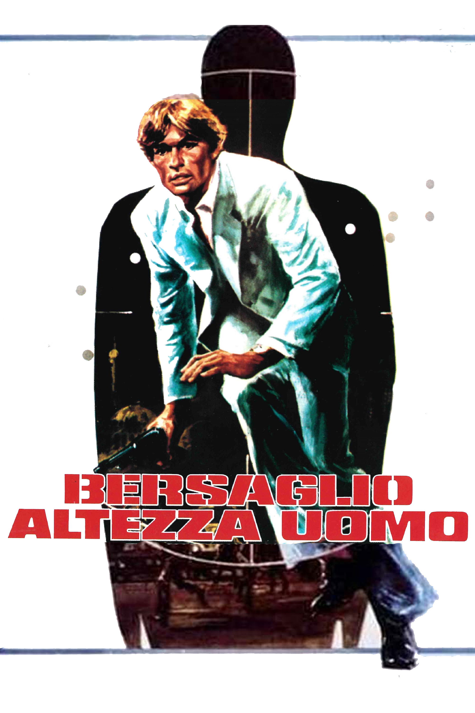 Locandina di Bersaglio altezza uomo