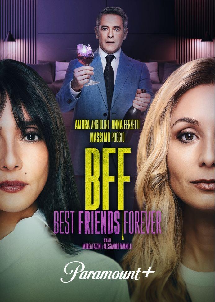 Locandina di BFF – Best Friends Forever