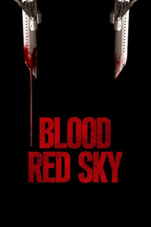 Locandina di Blood Red Sky