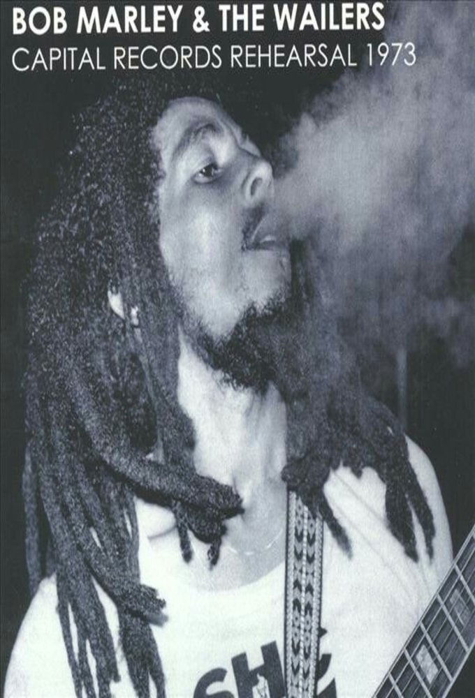 Locandina di Bob Marley & The Wailers: Capital Records Rehearsal