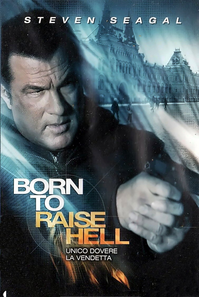 Locandina di Born to Raise Hell