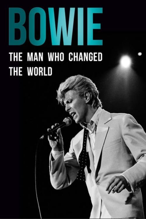 Locandina di Bowie: The Man Who Changed the World