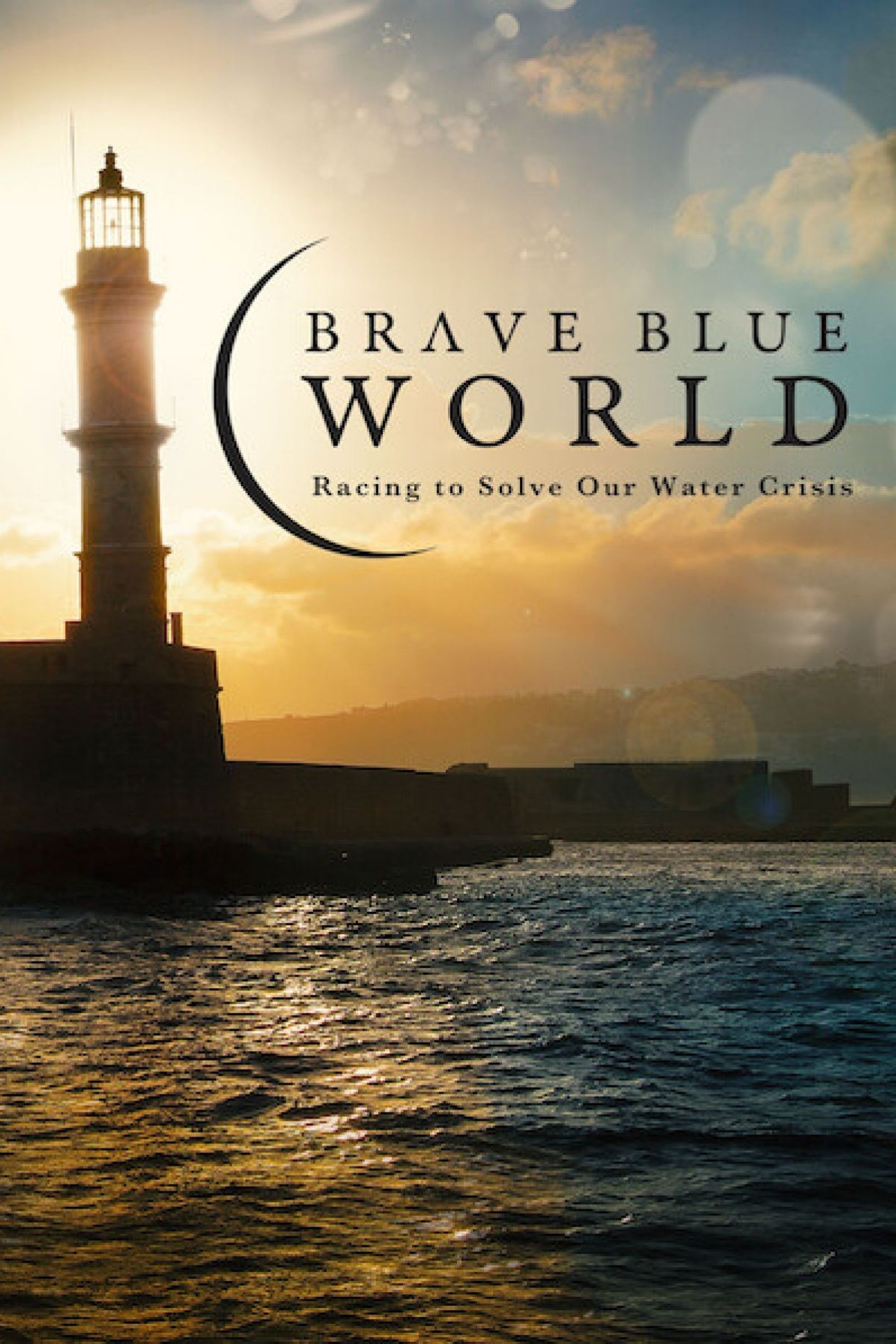 Locandina di Brave Blue World: soluzioni innovative alla crisi idrica