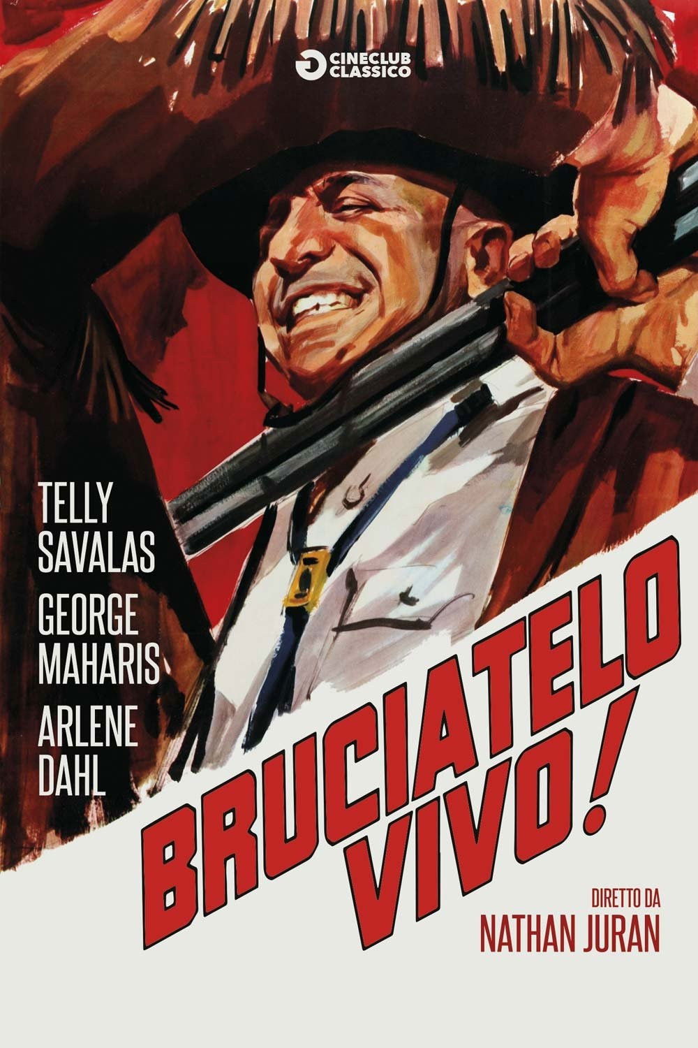 Locandina di Bruciatelo vivo!