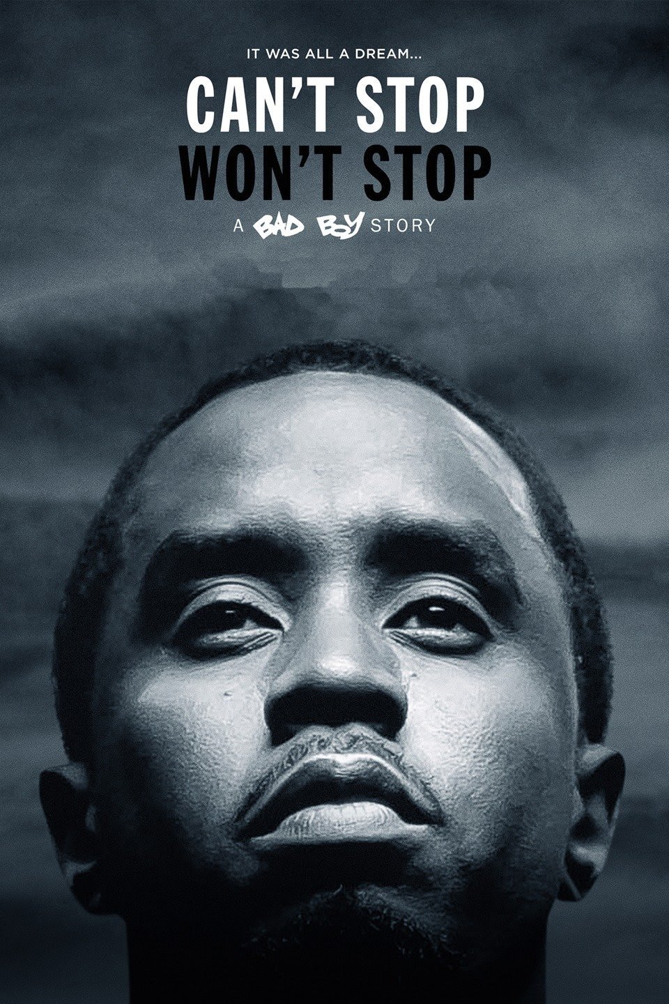 Locandina di Can't Stop, Won't Stop: A Bad Boy Story