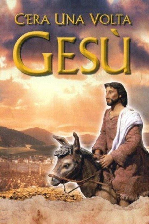 Locandina di C'era una volta Gesù