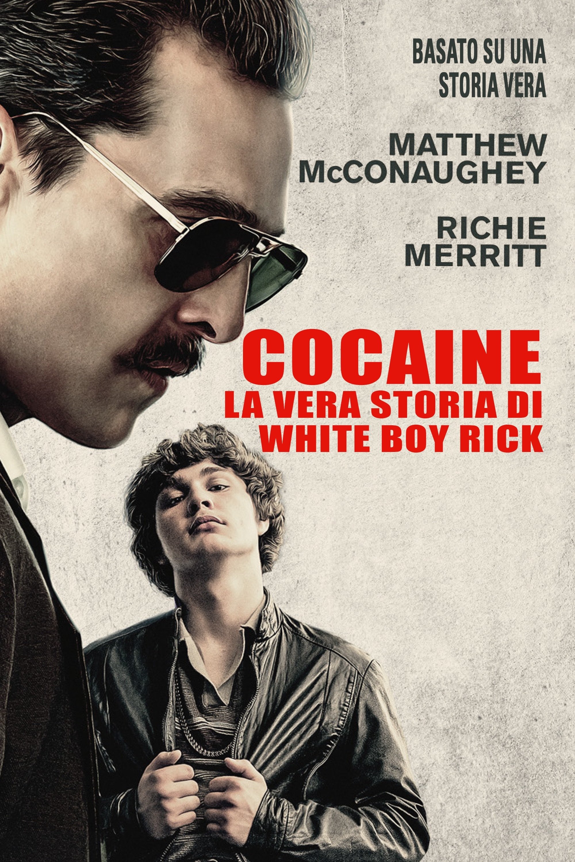 Locandina di Cocaine - La vera storia di White Boy Rick