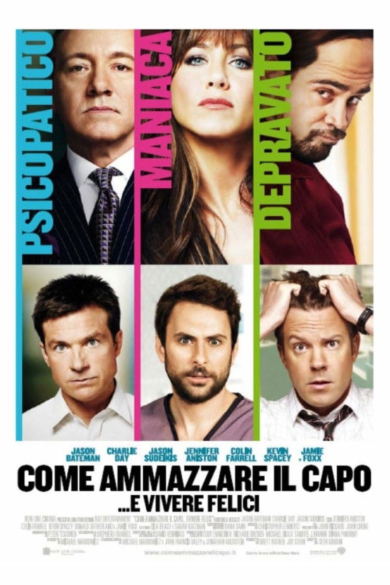 Locandina di Come ammazzare il capo... e vivere felici