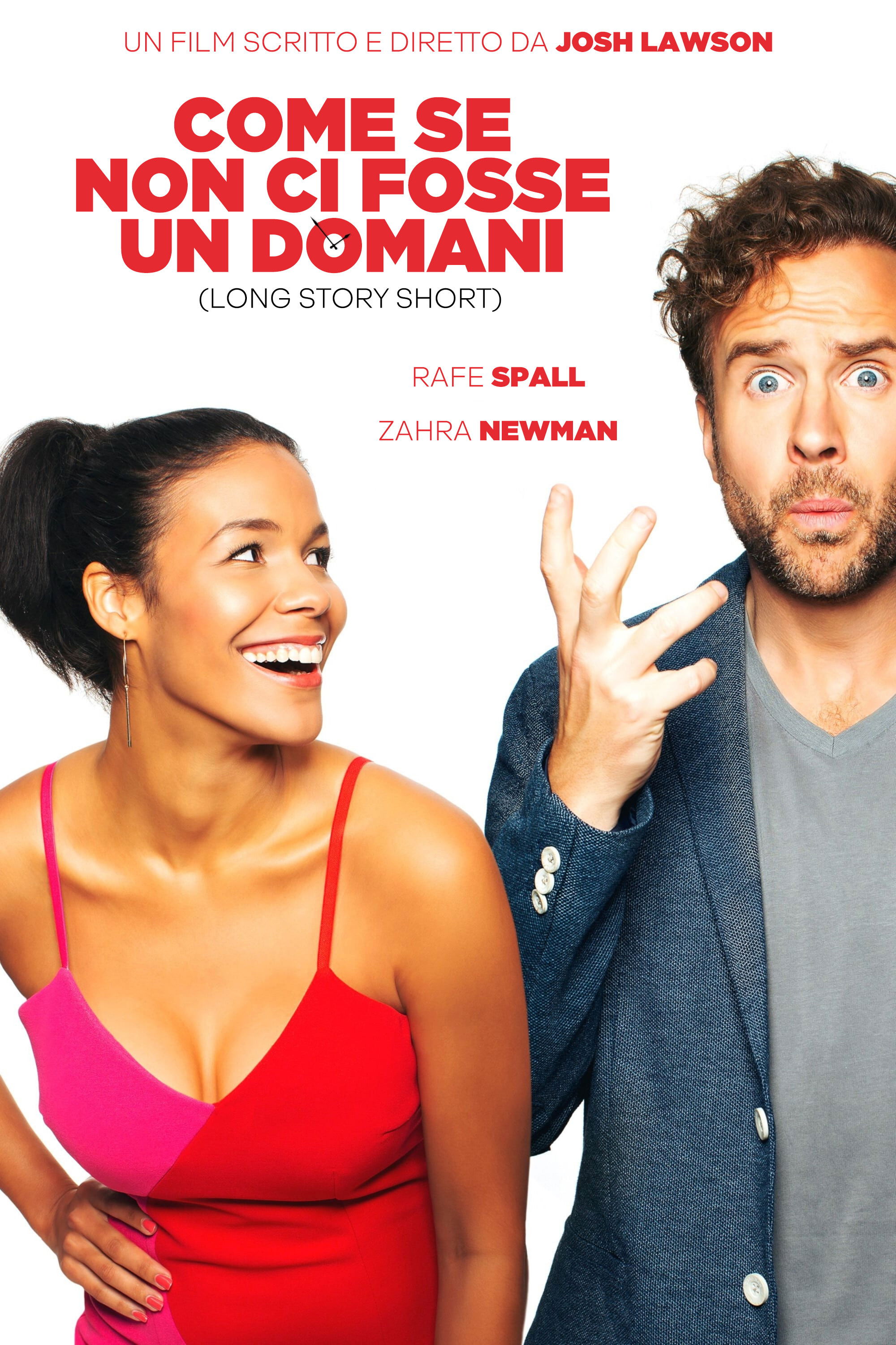 Locandina di Come se non ci fosse un domani – Long Story Short