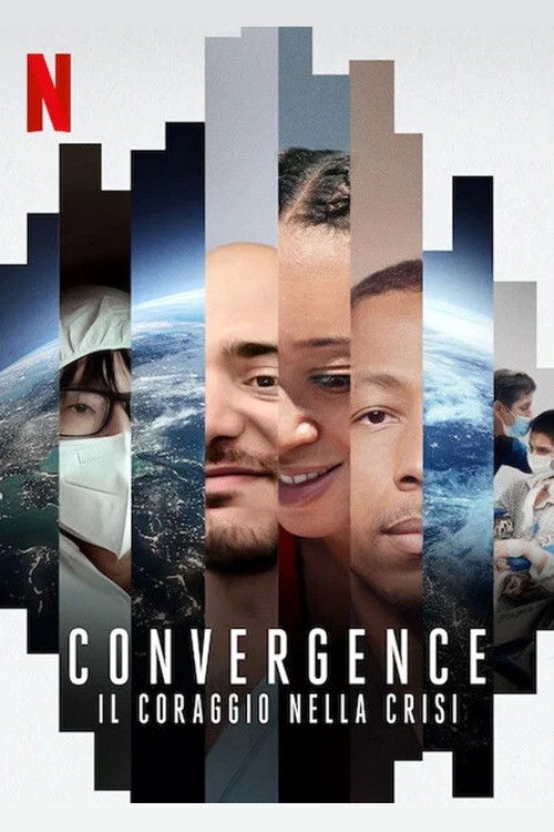 Locandina di Convergence: Il coraggio nella crisi