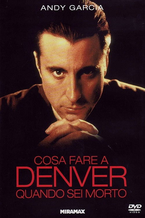 Locandina di Cosa fare a Denver quando sei morto