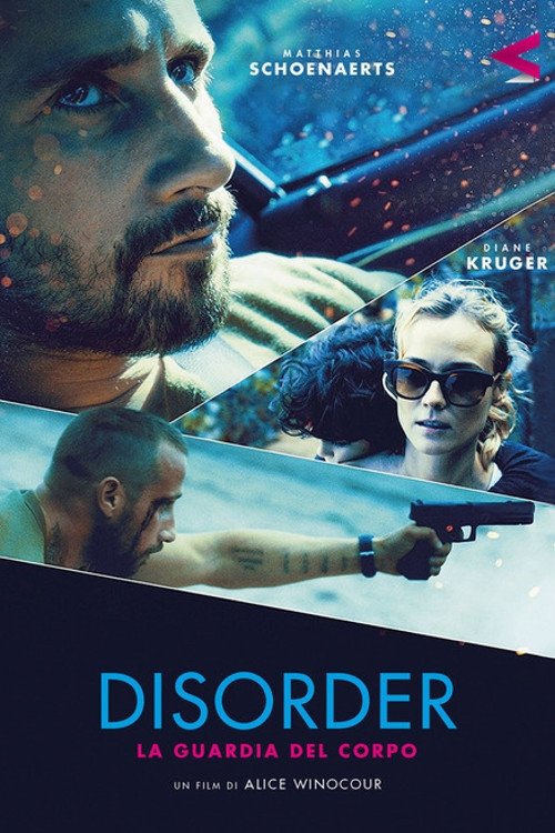 Locandina di Disorder - La guardia del corpo