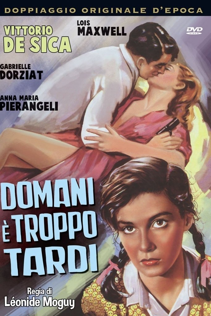 Locandina di Domani è troppo tardi