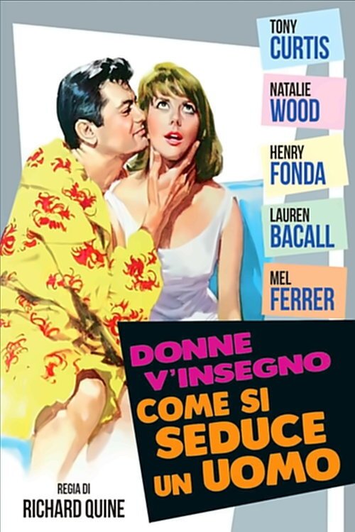 Locandina di Donne, v'insegno come si seduce un uomo