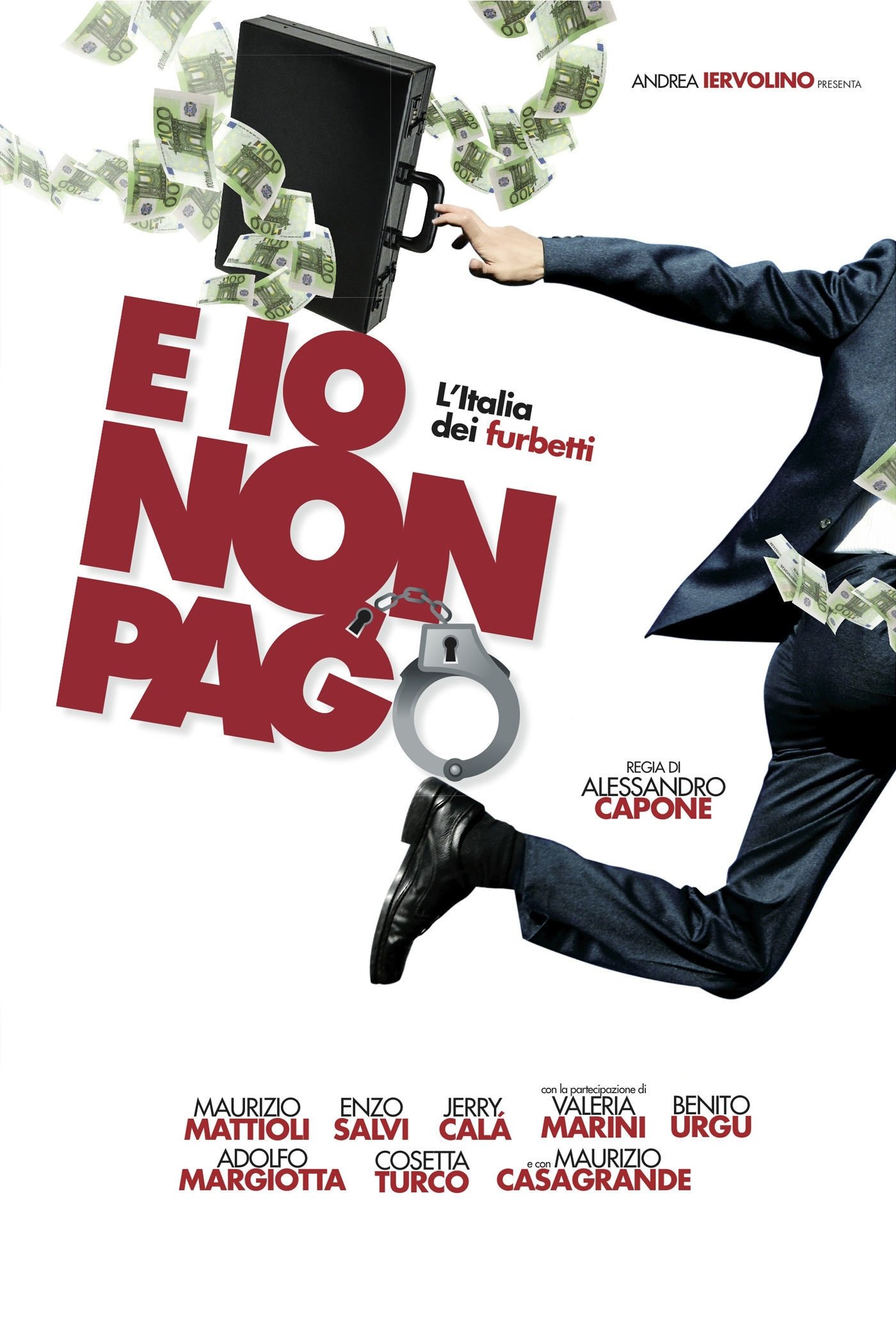 Locandina di E io non pago: L'Italia dei furbetti
