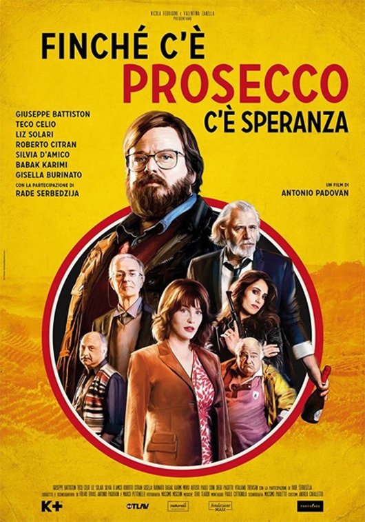 Locandina di Finchè c'è prosecco c'è speranza