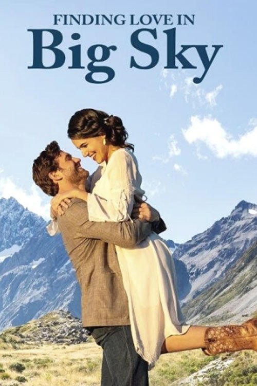 Locandina di Finding Love in Big Sky, Montana