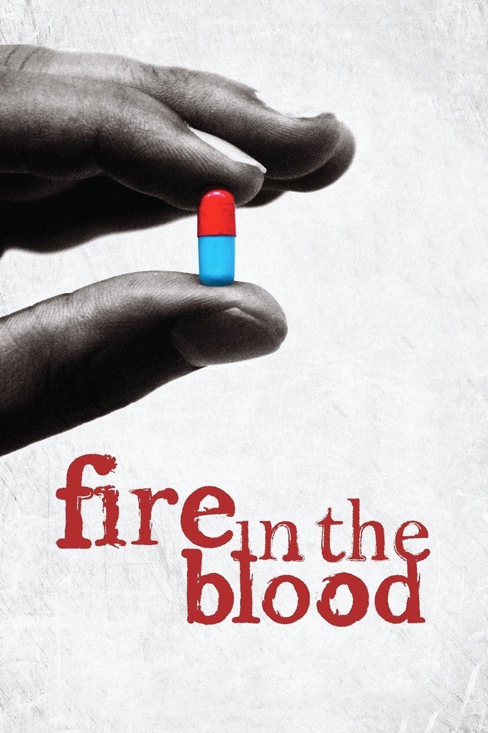 Locandina di Fire in the Blood