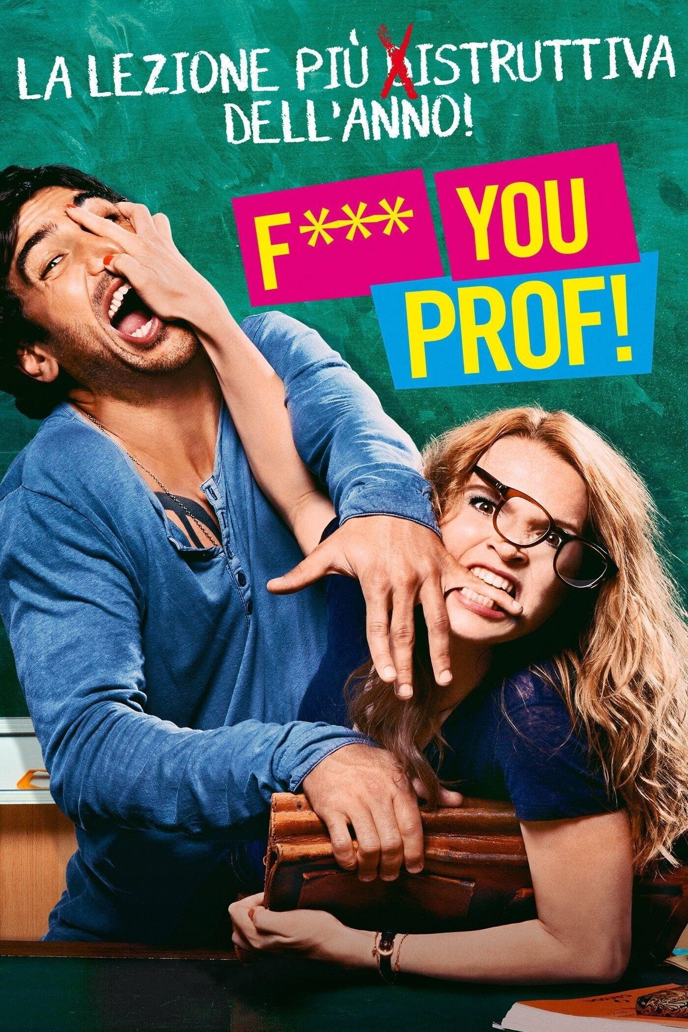 Locandina di Fuck you, prof!