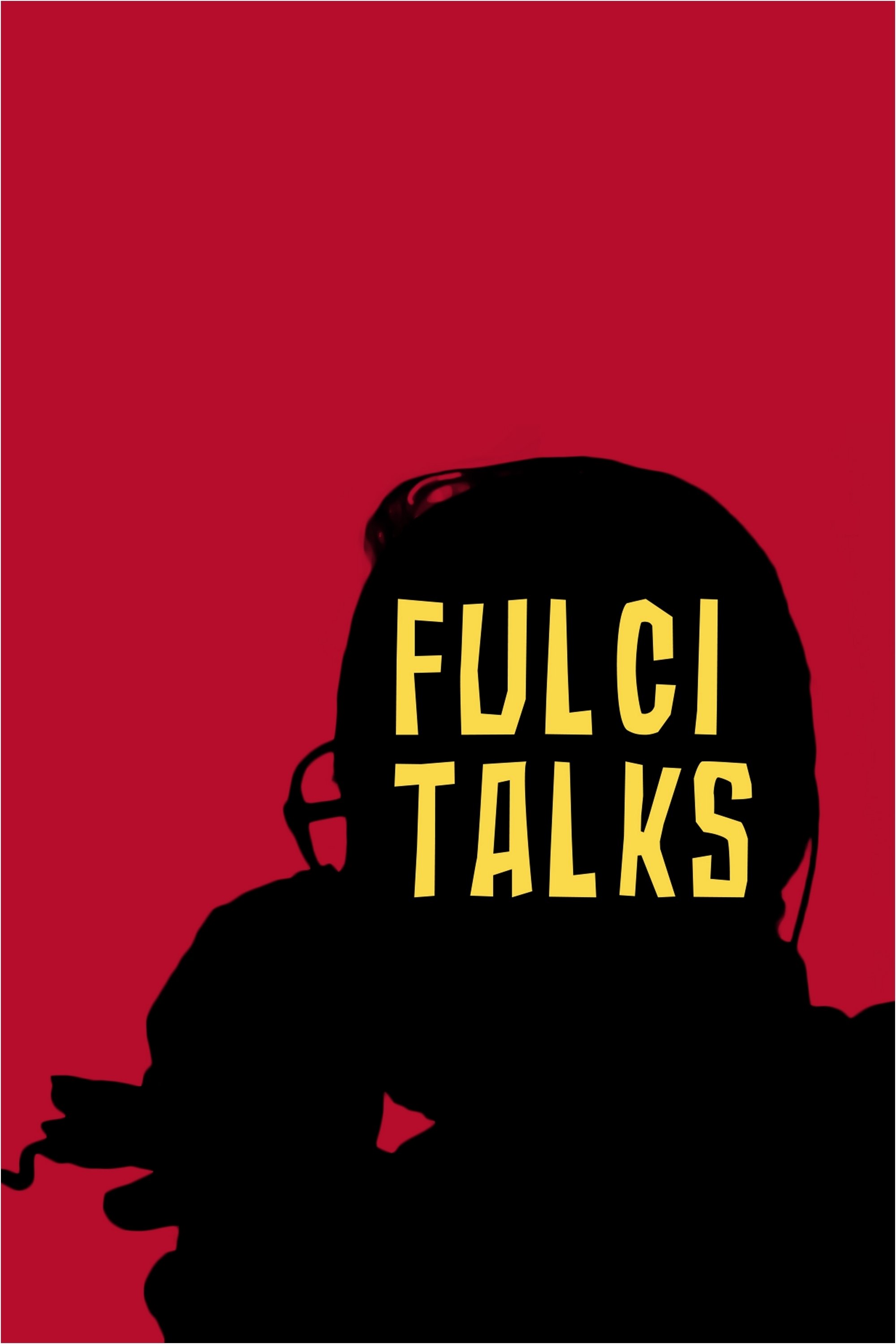 Locandina di Fulci talks: conversazione uncut con Lucio Fulci