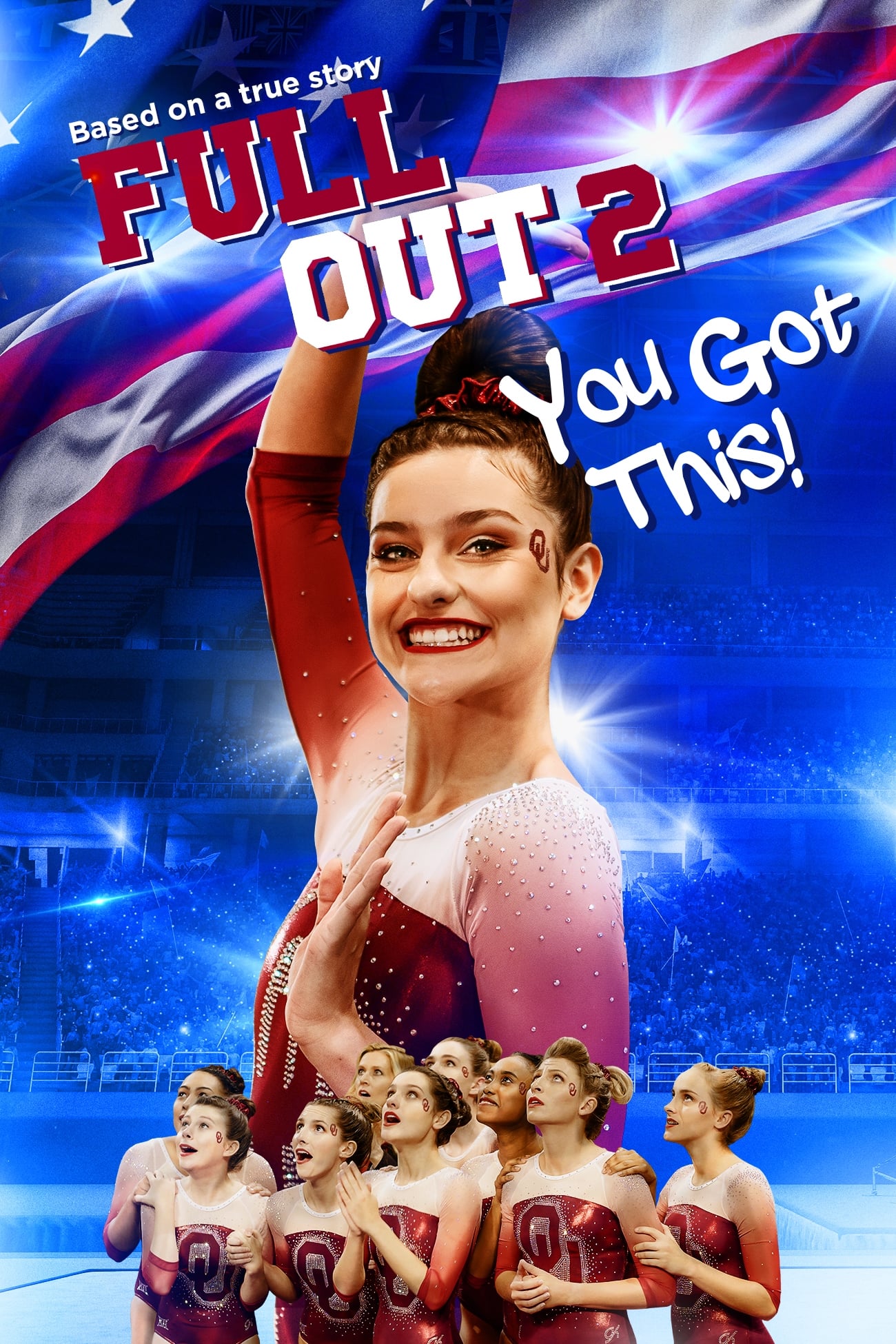 Locandina di Full Out 2: You Got This!