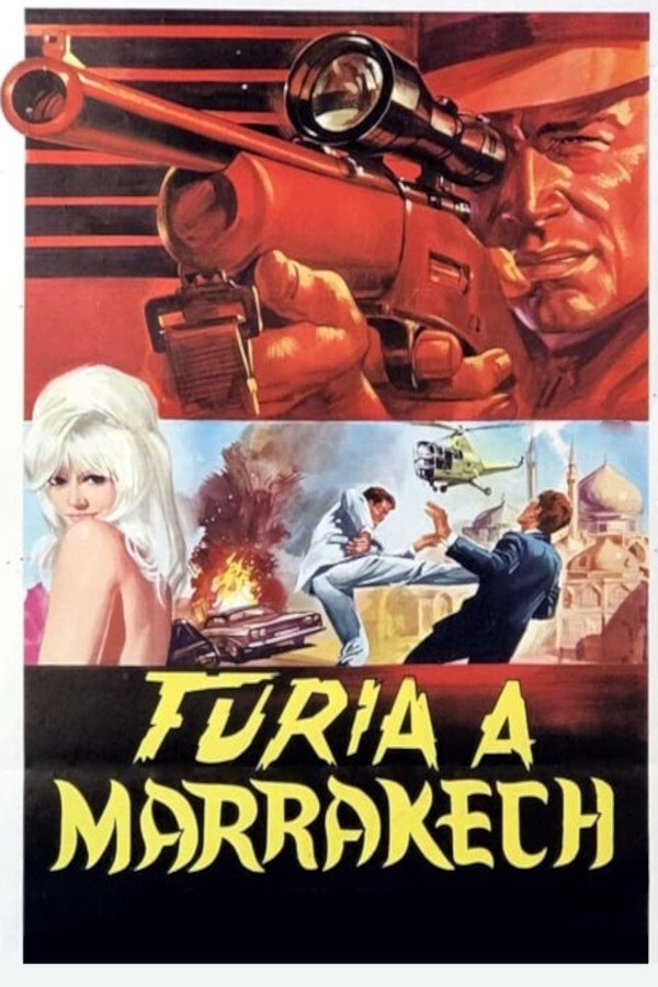 Locandina di Furia a Marrakech
