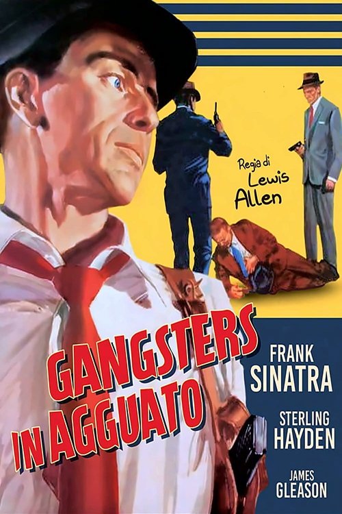 Locandina di Gangsters in agguato