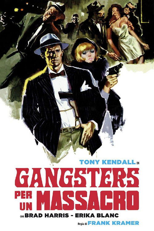 Locandina di Gangsters per un massacro