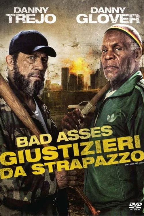 Locandina di Giustizieri da strapazzo - Bad Asses
