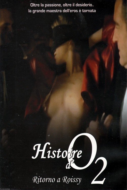 Locandina di Histoire d'O - Ritorno a Roissy