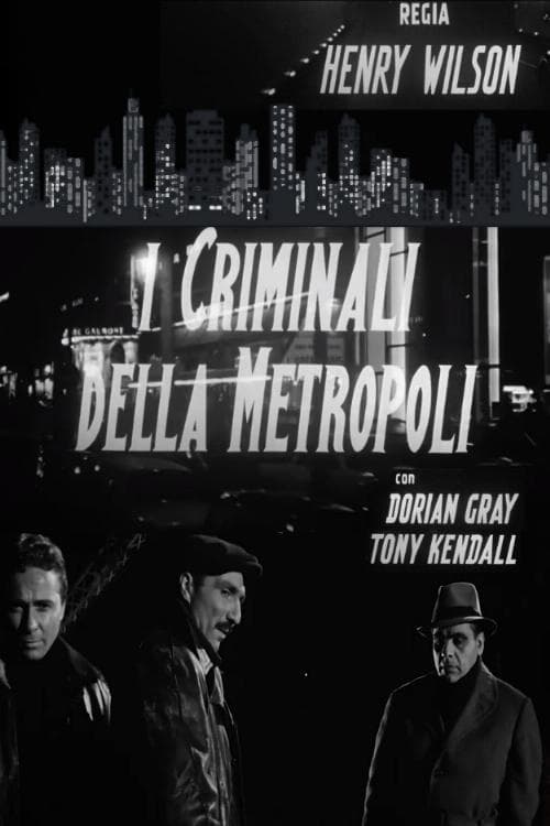 Locandina di I criminali della metropoli