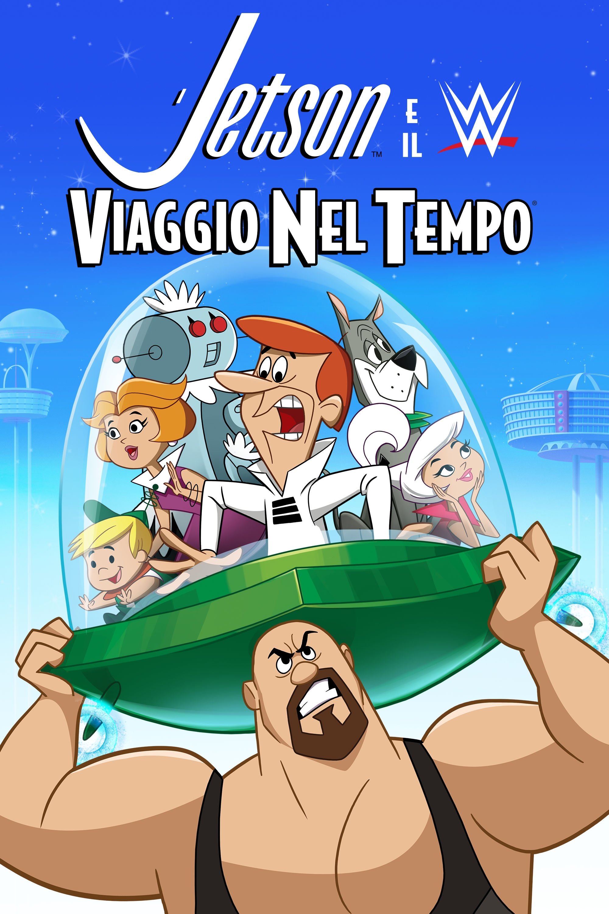 Locandina di I Jetson e il WWE - Viaggio nel tempo