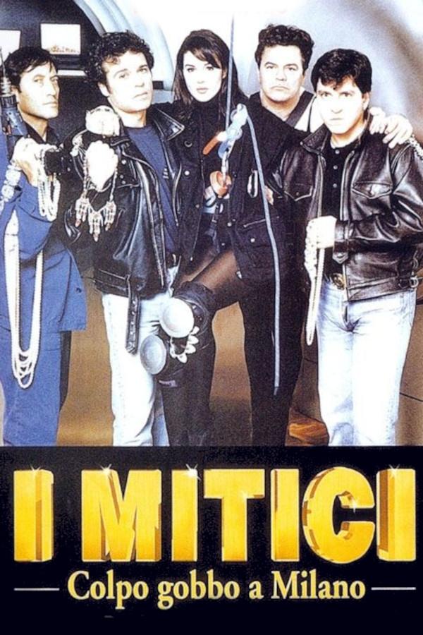 Locandina di I mitici - Colpo gobbo a Milano