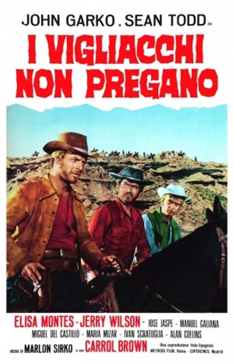 Locandina di I vigliacchi non pregano
