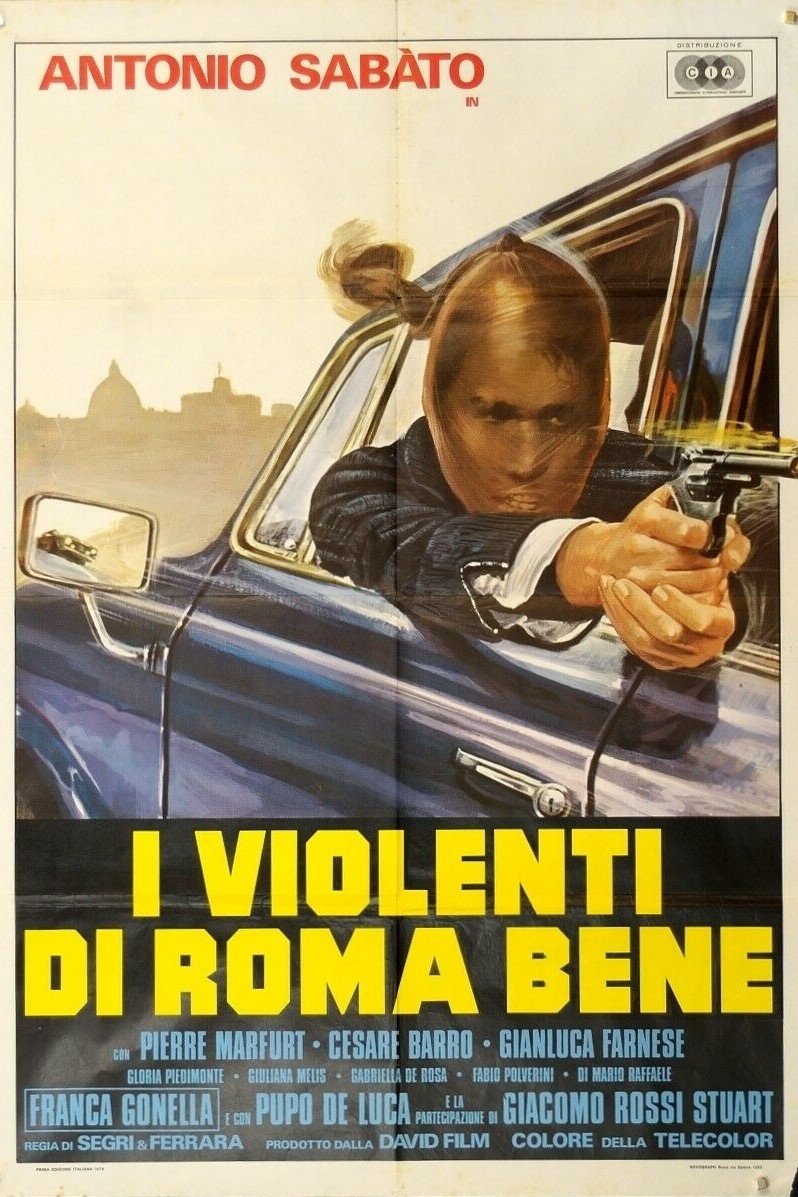 Locandina di I violenti di Roma bene