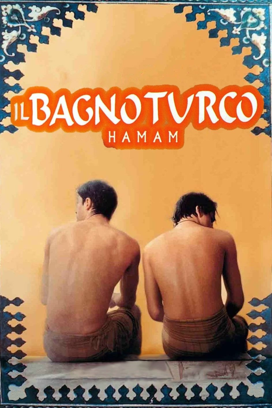 Locandina di Il bagno turco - Hamam