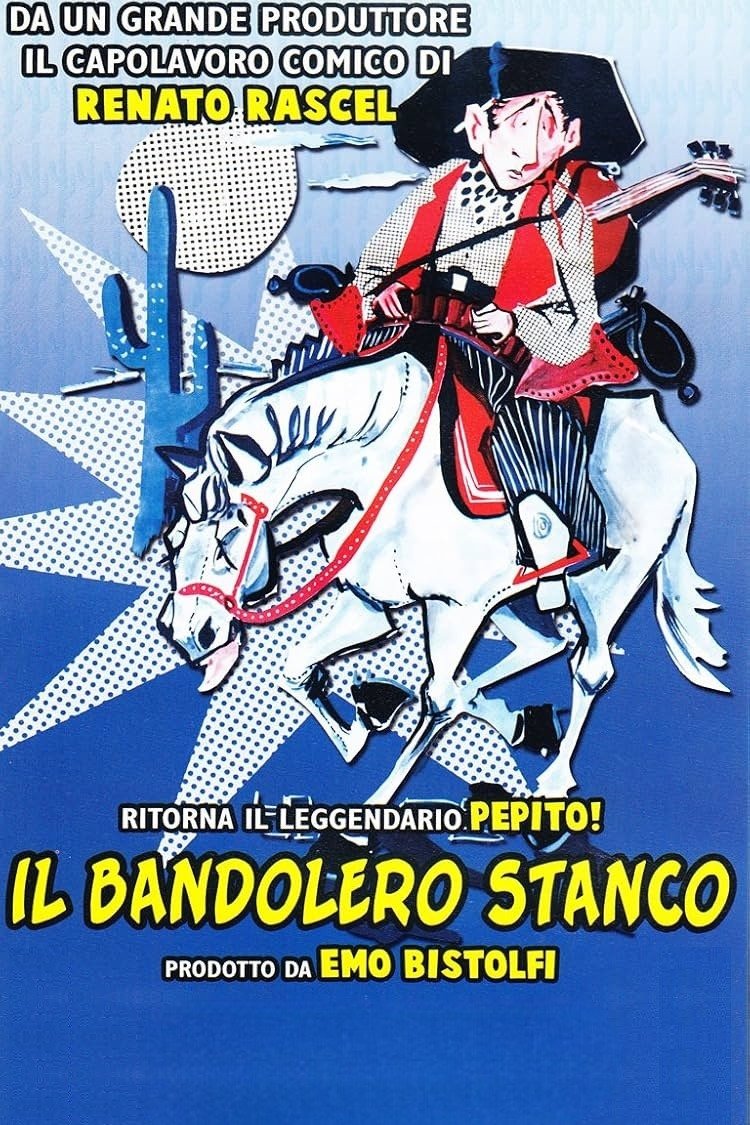 Locandina di Il bandolero stanco