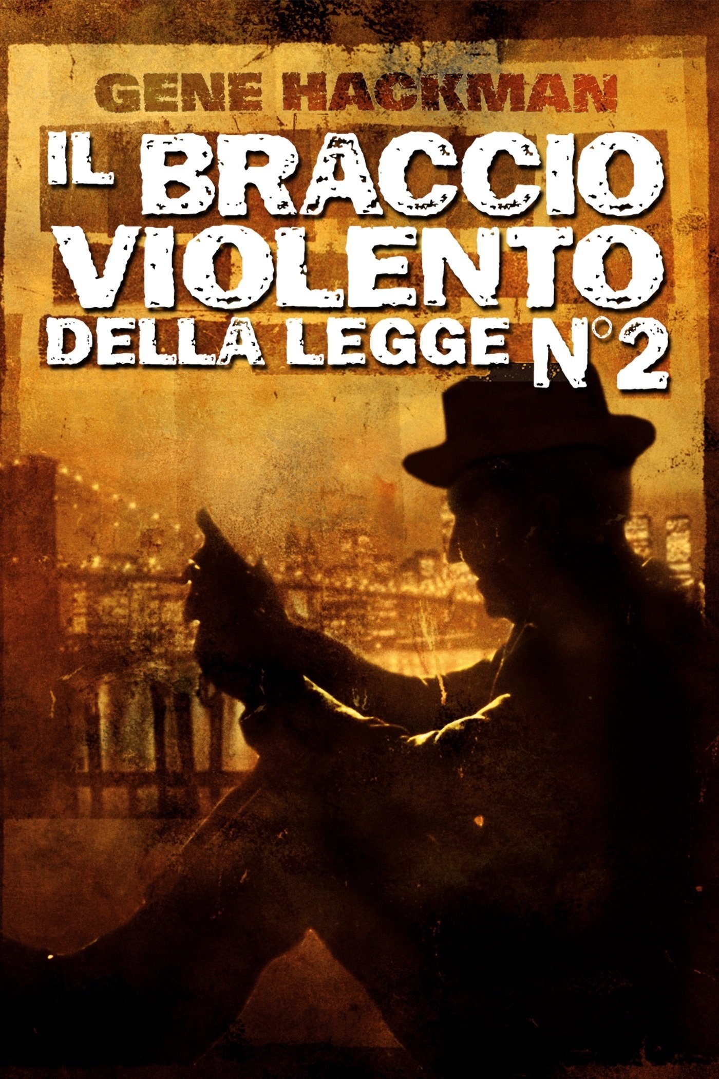 Locandina di Il braccio violento della legge N°2