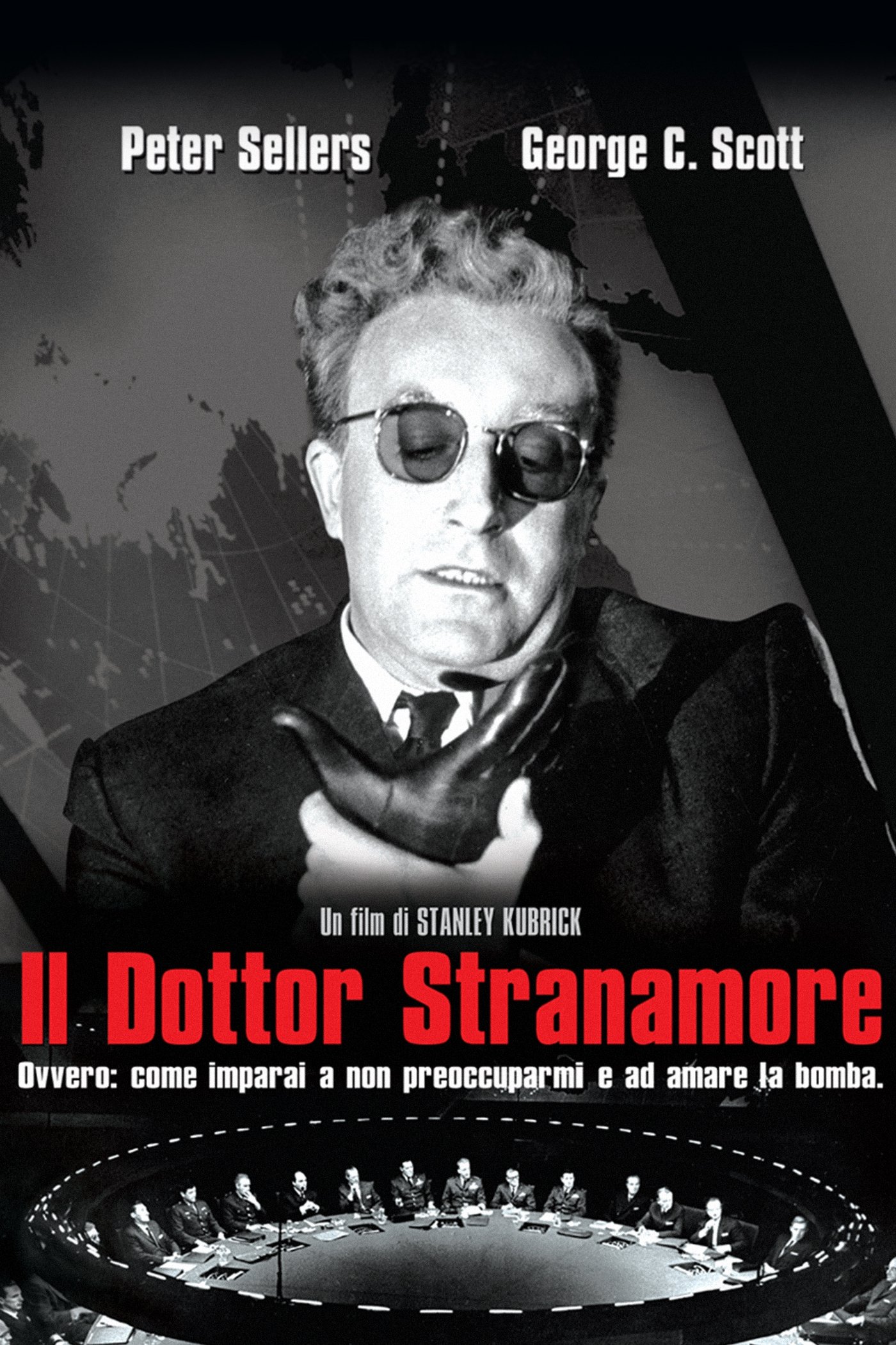 Locandina di Il dottor Stranamore, ovvero: come ho imparato a non preoccuparmi e ad amare la bomba